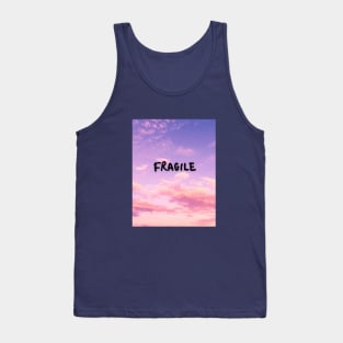 Fragile Tank Top